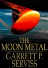 The Moon Metal - eBook