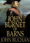 John Burnet of Barns : A Romance - eBook