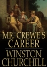 Mr. Crewe's Career - eBook
