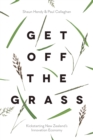 Get off the Grass - eBook