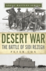 Desert War : The Battle of Sidi Rezegh - eBook