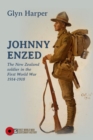 Johnny Enzed : The New Zealand Soldier in the First World War 1914-1918 - eBook