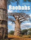 Baobabs of the World : The upside-down trees of Madagascar, Africa and Australia - eBook