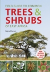 Field Guide to Common Trees & Shrubs of East Africa - eBook