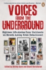 Voices from the Underground : Eighteen Life Stories from Umkhonto we Sizwe's Ashley Kriel Detachment - eBook