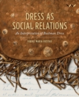 Dress as Social Relations : An interpretation of Bushman dress - Book