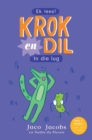 Krok en Dil Vlak 1 Boek 5 : In die Lug - eBook