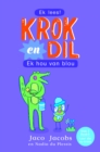 Krok en Dil Vlak 2 Boek 5 : Ek hou van blou - eBook