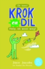 Krok en Dil Vlak 2 Boek 7 : Help, ek waai weg! - eBook
