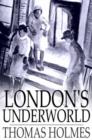 London's Underworld - eBook