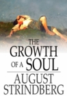 The Growth of a Soul - eBook