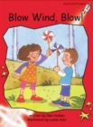 Red Rocket Readers : Early Level 1 Fiction Set C: Blow Wind, Blow! - Book