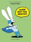 Nooo! Not the Dentist! - Book