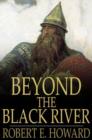 Beyond the Black River - eBook