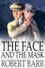 The Face and the Mask - eBook