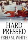 Hard Pressed - eBook