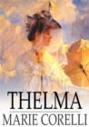 Thelma : A Norwegian Princess - eBook