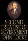 Second Treatise of Government - eBook
