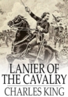 Lanier of the Cavalry : Or, A Week's Arrest - eBook