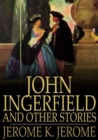 John Ingerfield and Other Stories - eBook