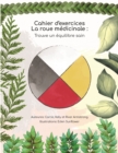 Cahier d’exercices La roue medicinale : Trouve un equilibre sain - Book