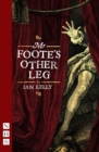 Mr Foote's Other Leg (NHB Modern Plays) - eBook