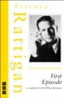 First Episode (The Rattigan Collection) - eBook