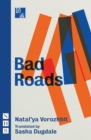 Bad Roads (NHB Modern Plays) - eBook