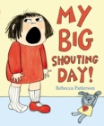 My Big Shouting Day - Book