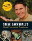 Steve Backshall's Most Poisonous Creatures - Book