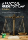 A Practical Guide to IT Law - Book