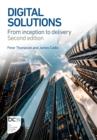 Digital Solutions : From inception to delivery - Book