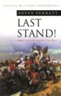 Last Stand : Famous Battles Against The Odds - eBook