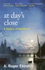 At Day's Close : A History of Nighttime - eBook