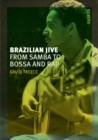 Brazilian Jive : From Samba to Bossa and Rap - eBook