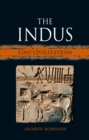 The Indus : Lost Civilizations - eBook