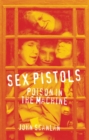 Sex Pistols : Poison in the Machine - eBook