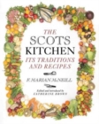 The Scots Kitchen : Its Traditions and Recipes - Book