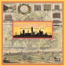 Manchester: Mapping the City - Book