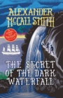 The Secret of the Dark Waterfall : A School Ship Tobermory Adventure (Book 4) - Book