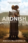 Ardnish : A Novel - Book