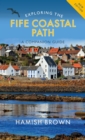 Exploring the Fife Coastal Path : A Companion Guide - Book