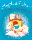 Angels at Bedtime : Tales of Love, Guidance and Support for You to Read with Your Child - to Comfort, Calm and Heal - Book