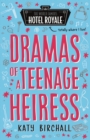 Dramas of a Teenage Heiress - eBook