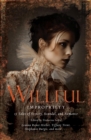 Wilful Impropriety : 13 Tales of Society and Scandal - eBook