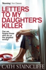 Letters To My Daughter's Killer - eBook