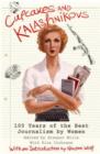 Cupcakes and Kalashnikovs : 100 years of the best Journalism by women - eBook