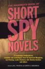 The Mammoth Book of Short Spy Novels - eBook