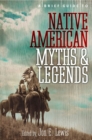 A Brief Guide to Native American Myths and Legends : With a new introduction and commentary by Jon E. Lewis - Book