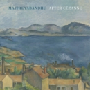 After Cezanne - eBook